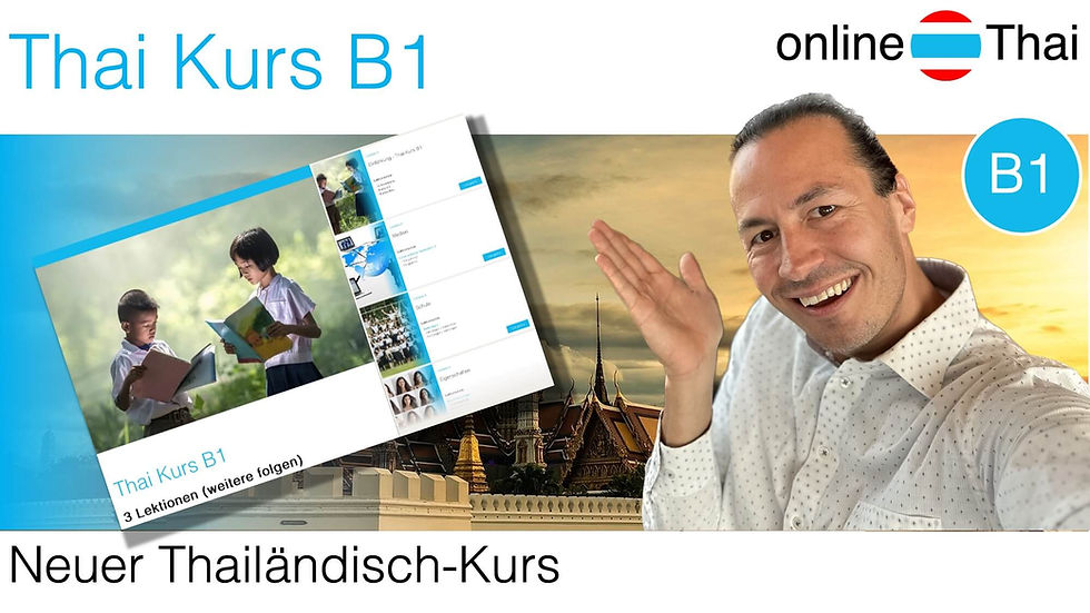 Neuer Thailändisch-Kurs | Thai Kurs B1