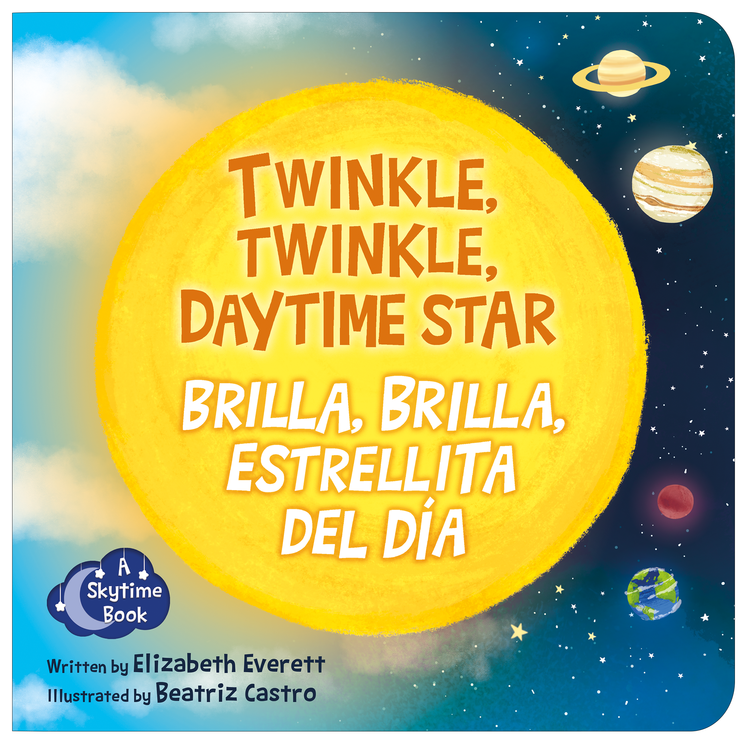 Twinkle, Twinkle, Daytime Star / Brilla, brilla, estrellita del día Board Book