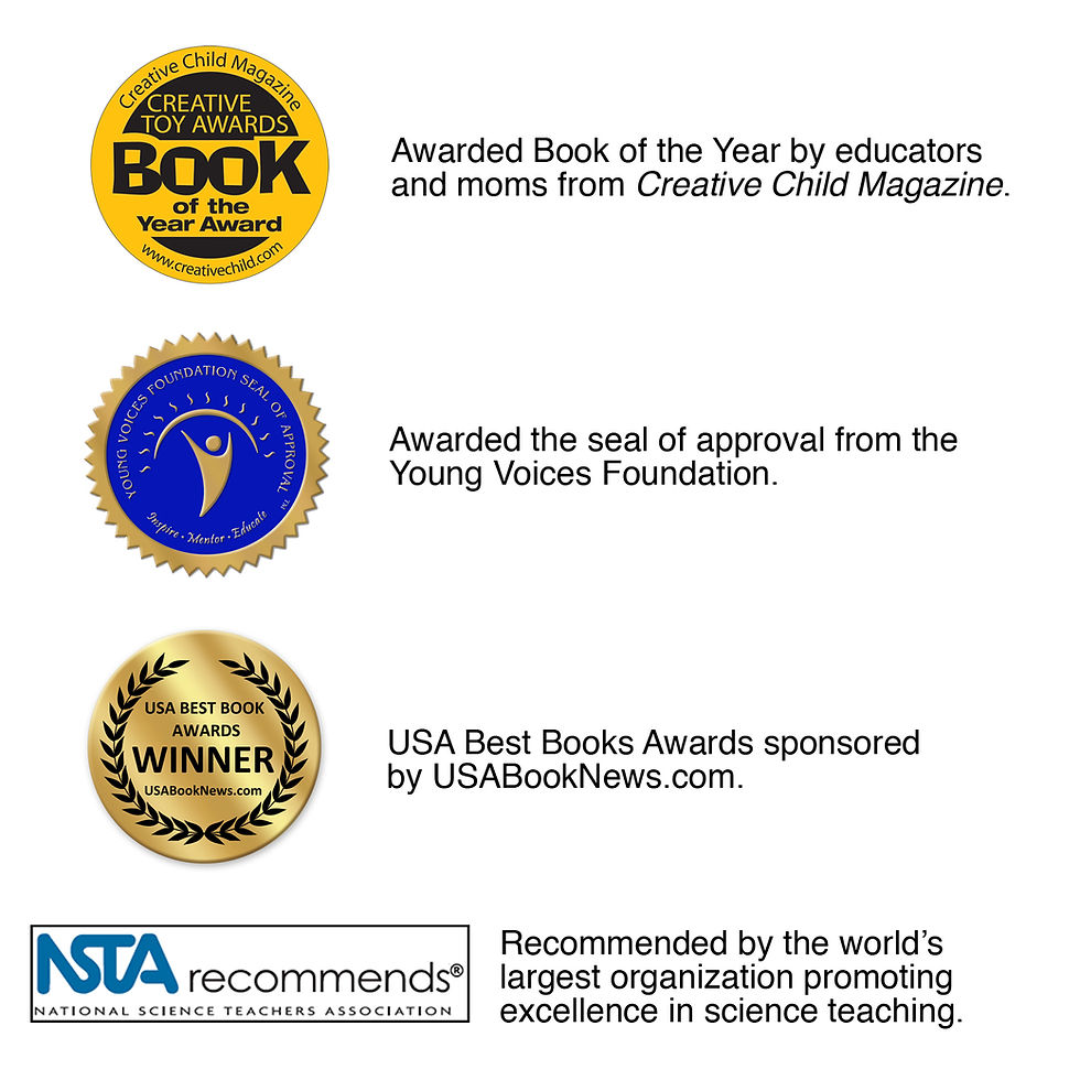 Thumbnail: This book has been awarded NSTA recommends, USA Best Book, and Creative Child Magazine Creative Toy Awards Book of the Year