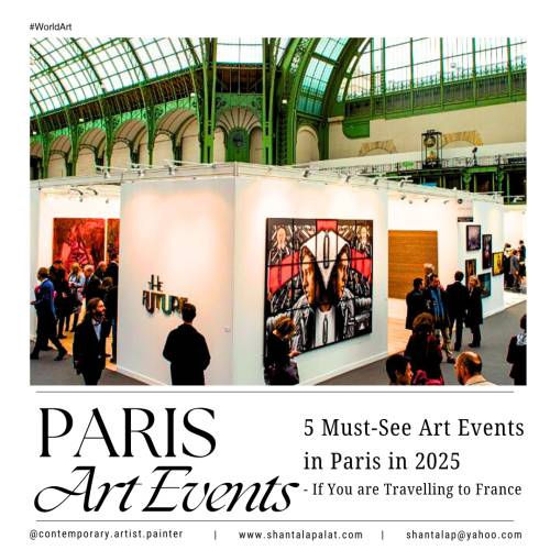 Must-See Art Events in Paris in 2025, if you are travelling to France
