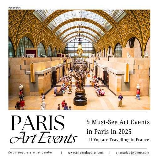 Must-See Art Events in Paris in 2025, if you are travelling to France
