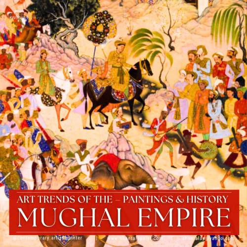 The Art Trends of the Mughal Empire – Paintings and History shares Shantala Palat, a leading contemporary artist and painter in India.