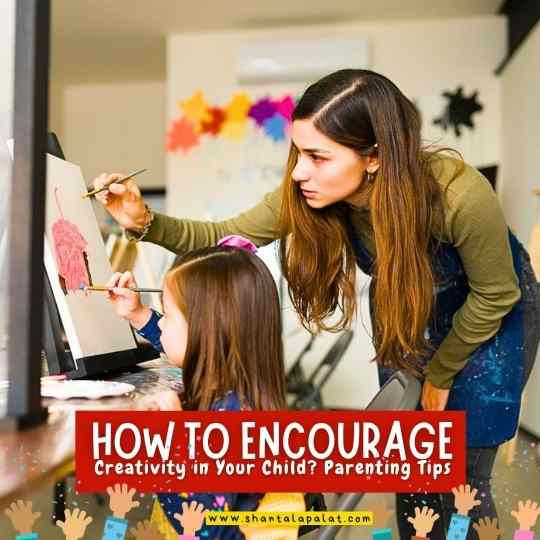 How to Encourage Creativity in Children by Art Teacher Shantala Palat