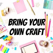 BYOC Time (Bring Your Own Craft)