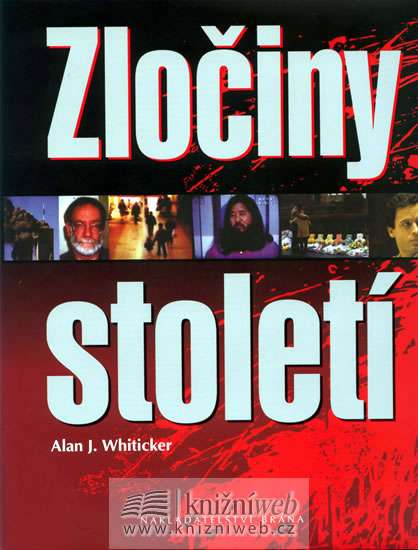 Zločiny století - A. J. Whiticker