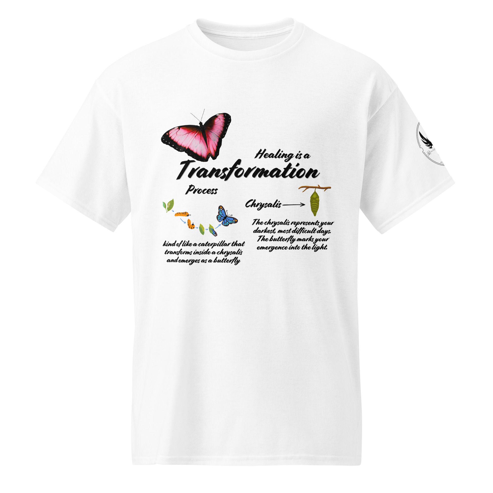 "Healing Is a Transformation Process" DryBlend® T-Shirt (Black Print)