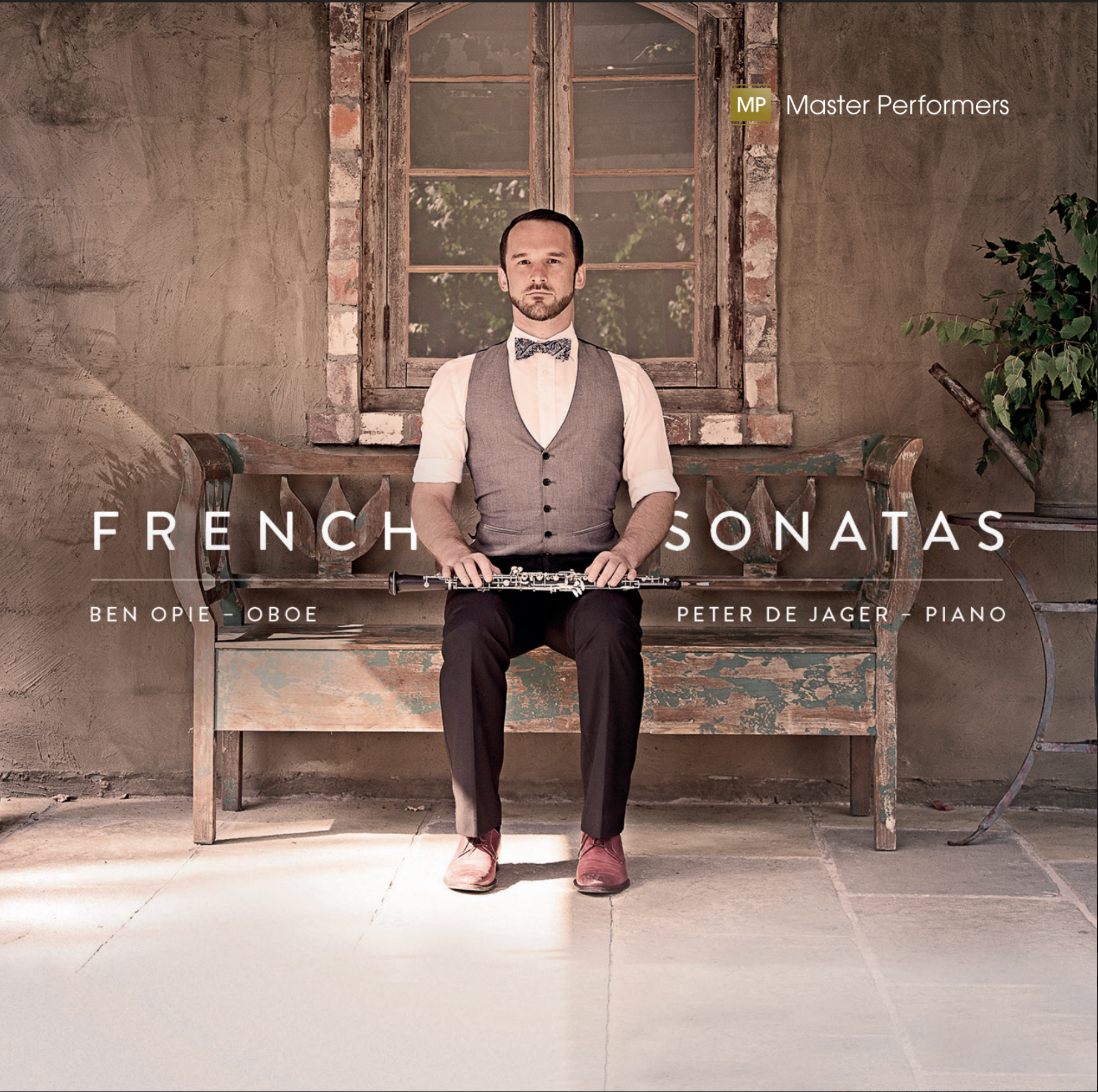 Ben Opie, oboe Peter de Jager, piano FRENCH SONATAS