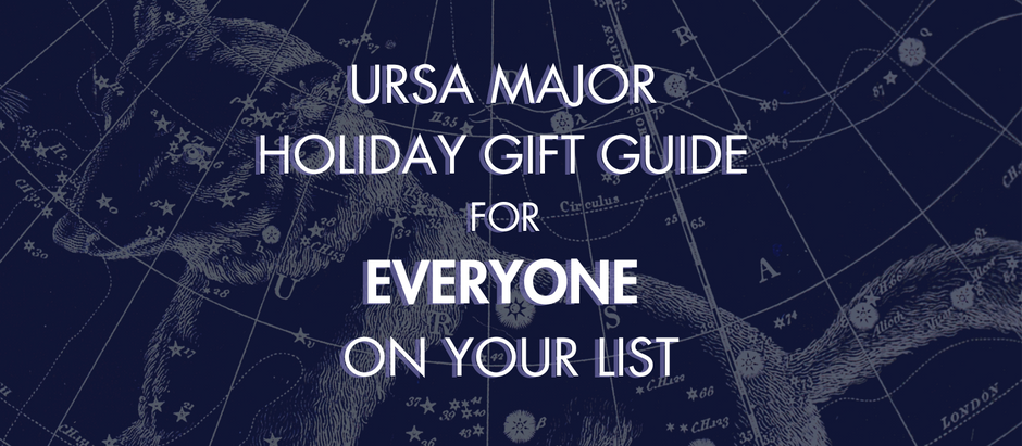 Ursa Major holiday gift guide for EVERYONE on your list