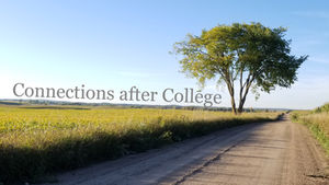 Connections after College