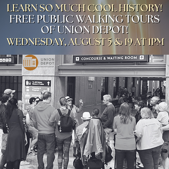 FREE PUBLIC TOURS OF UNION DEPOT TWO WEDNESDAYS A MONTH!.png