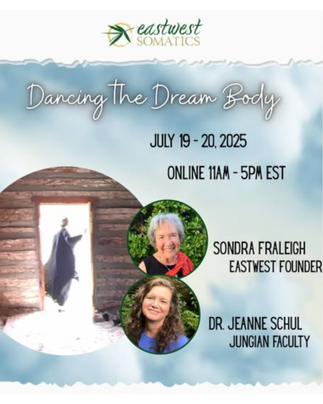 Workshop with Sondra Fraleigh, Eastwest Founder & Jeanne Schul, Jungian Faculty