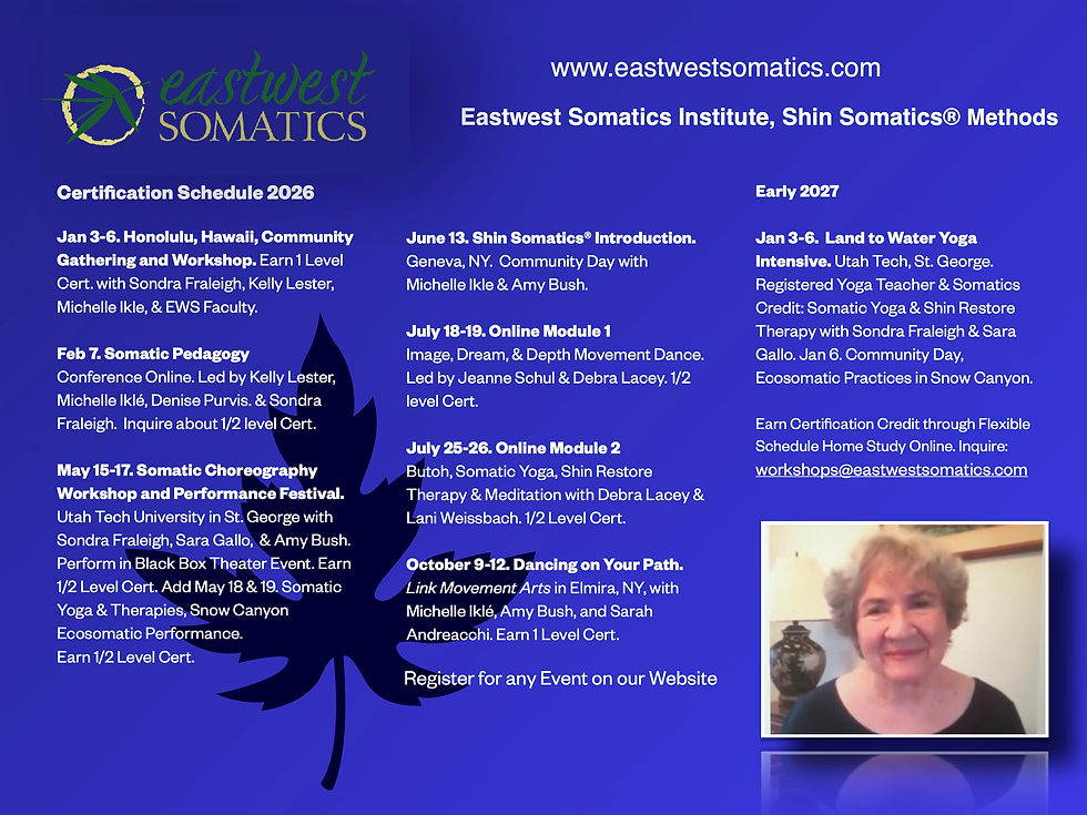 Eastwest Schedule 2026. Shin Somatics Methods & Therapies