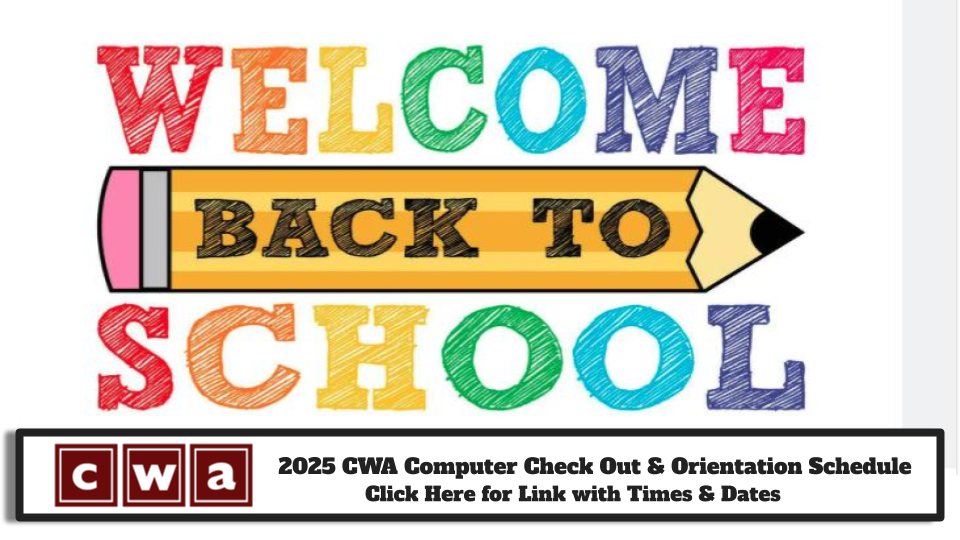 CWA Computer Check Out and Orientations
