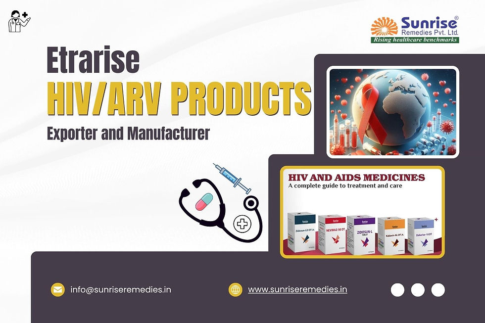 Etrarise HIV/ARV Products