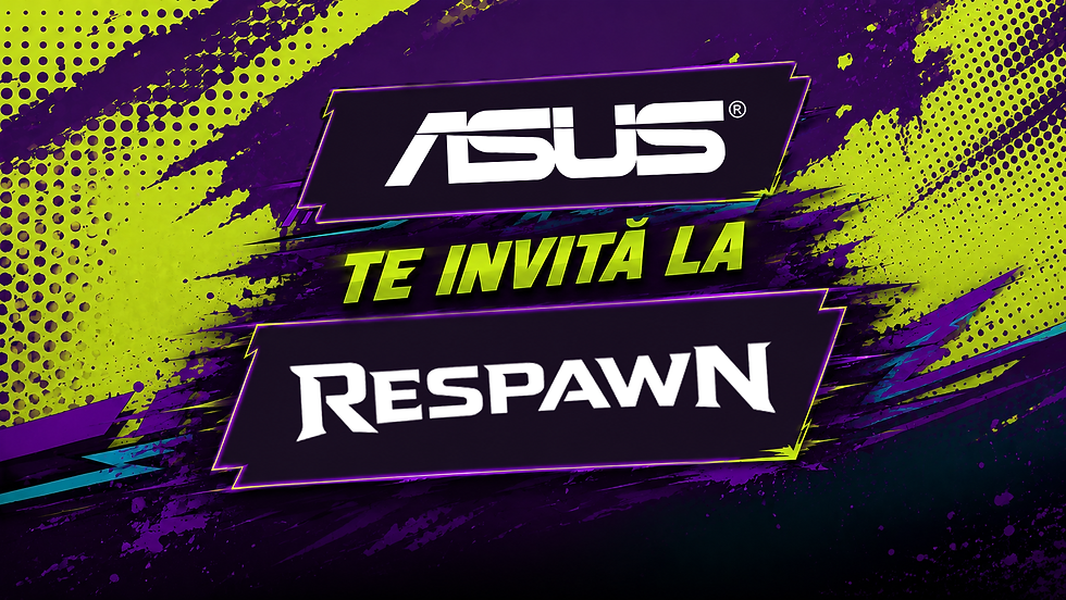 ASUS TE INVITĂ LA RESPAWN - CĂȘTIGA UNA DIN CELE 5 INVITAȚII DUBLE!
