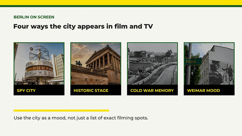 Four cinematic ways Berlin appears in movies and TV: spy city, historic stage, Cold War memory, and Weimar mood