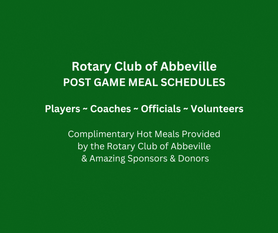 Rotary MEAL SCHEDULE Players ~ Coaches ~ Officials ~ Volunteers Complimentary Hot Meals Pr