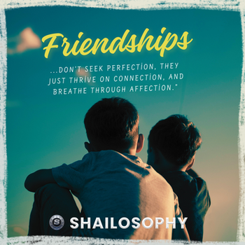 Friendships...