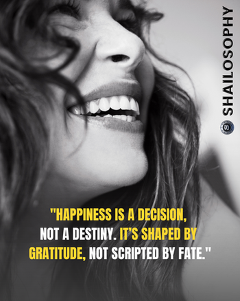 Happiness is a decision