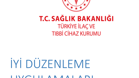 TİTCK’DAN İYİ DÜZENLEME UYGULAMALARI KILAVUZU