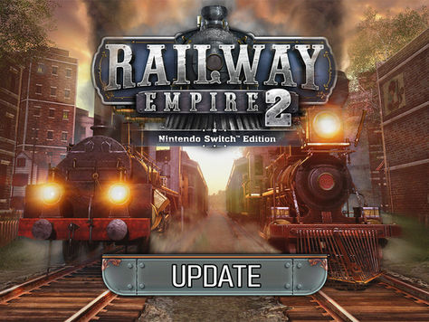 Railway Empire 2 - Nintendo Switch Edition | Update