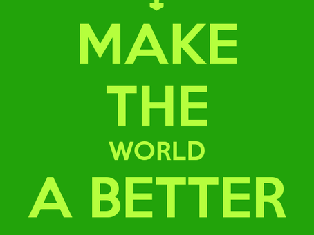 5 Ways You Can Make the World a Better Place