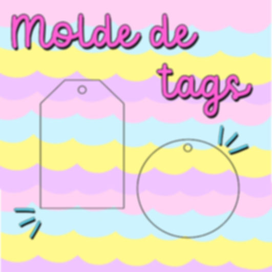 Moldes para tags