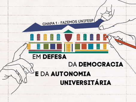 Chapa 1 reafirma compromisso com a democracia e a autonomia universitária.