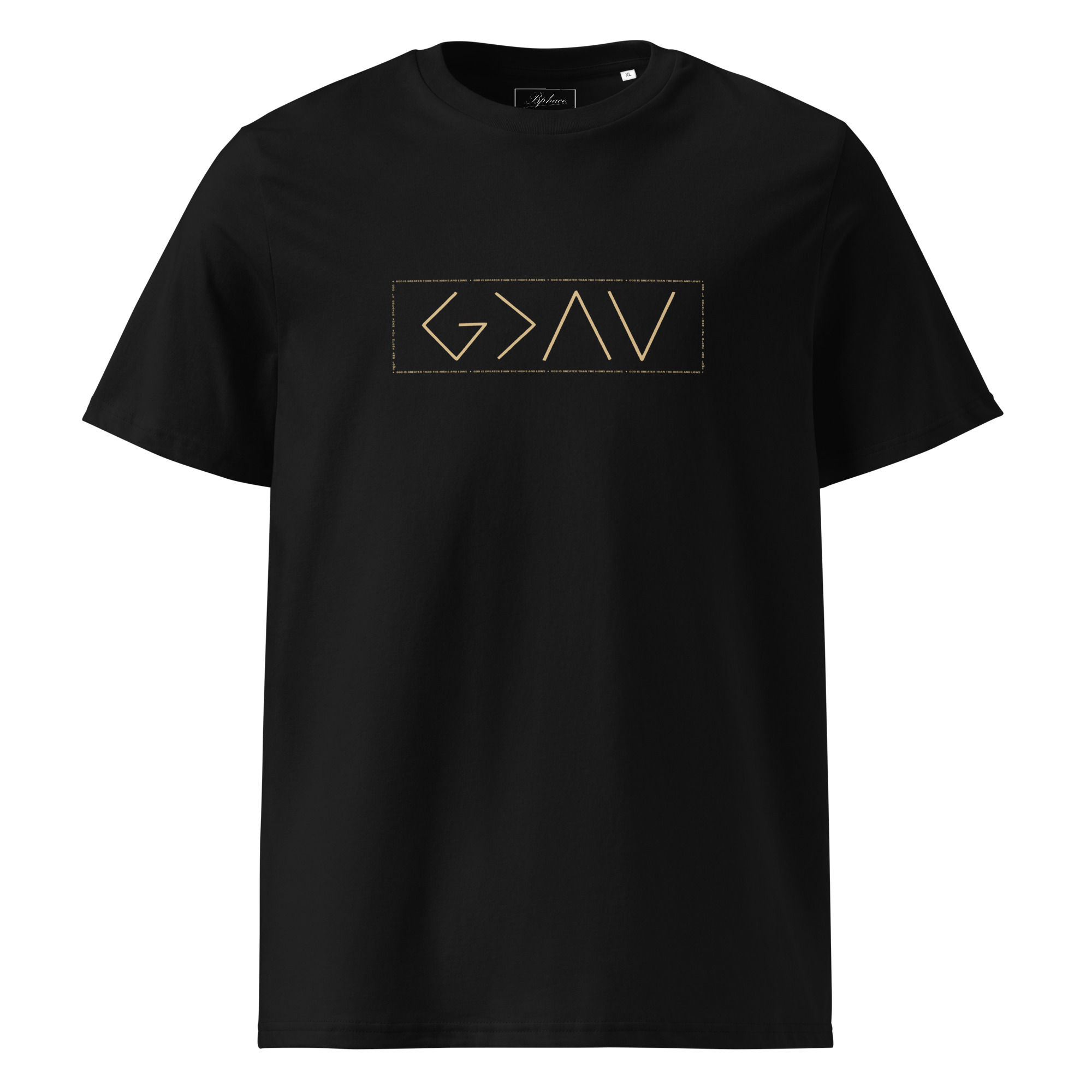 T-Shirt | God is Greater than the highs and low