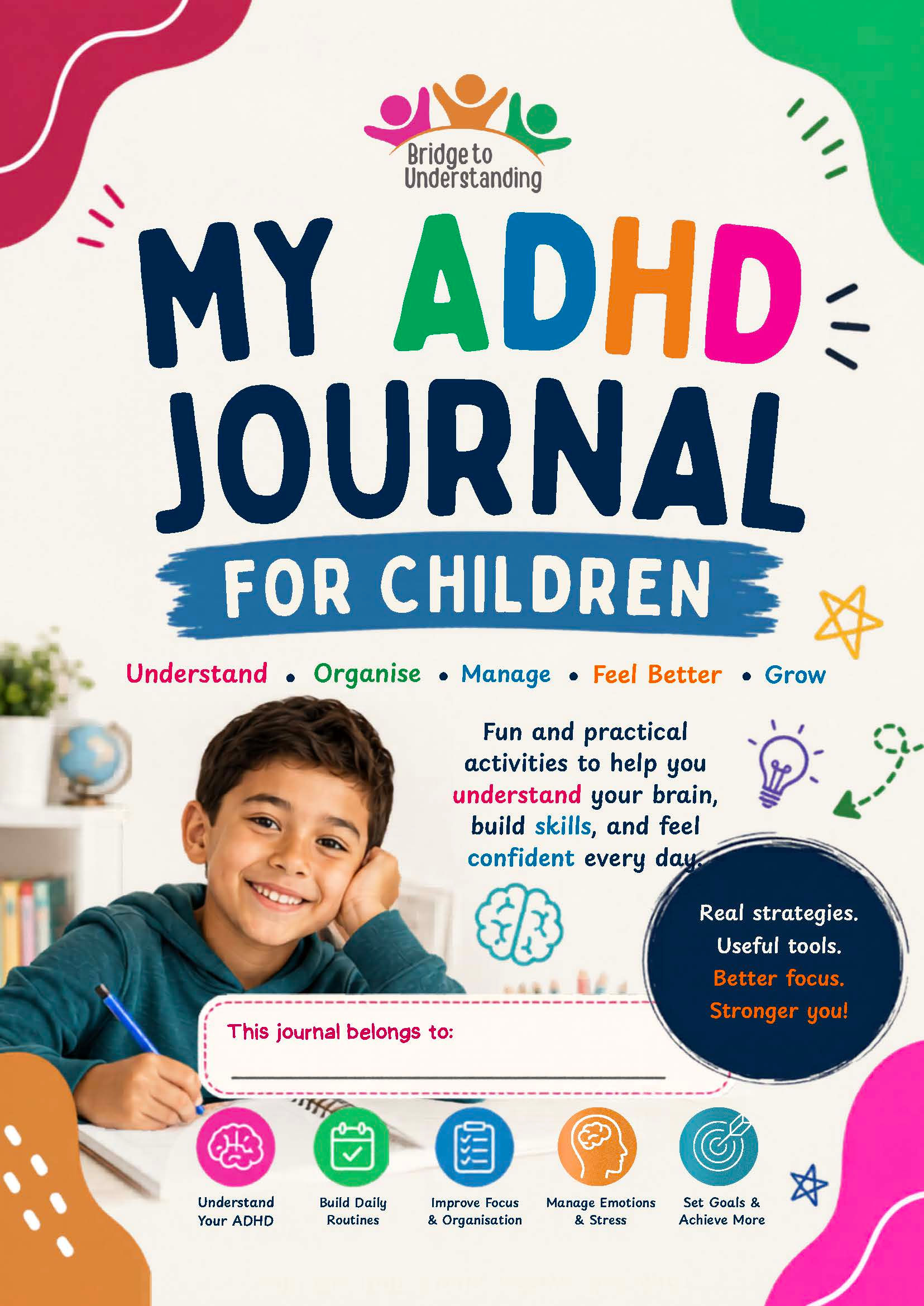 My ADHD Journal for Children: Focus, Emotions & Coping Skills