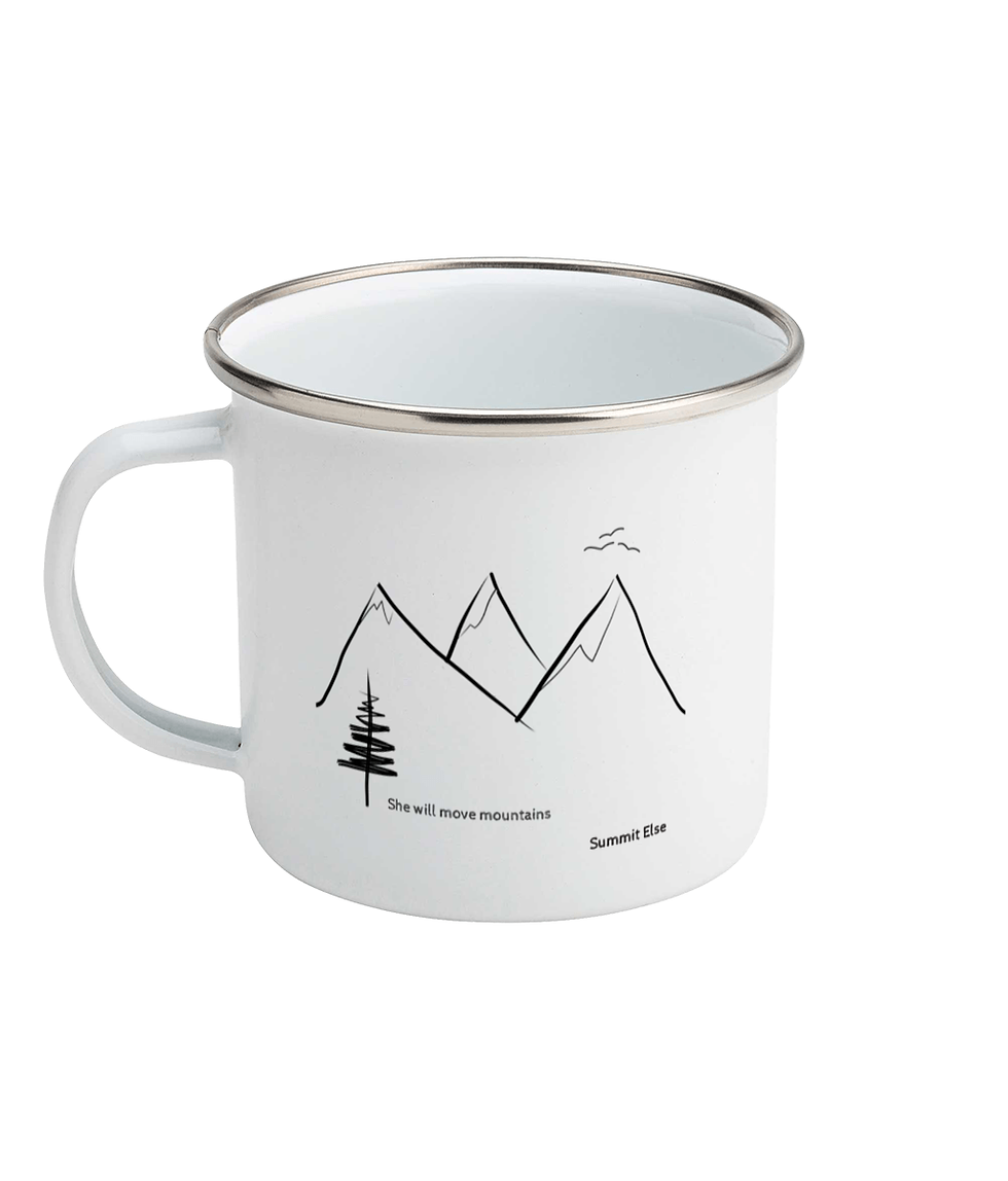 She will move mountains - Enamel Mug 10oz