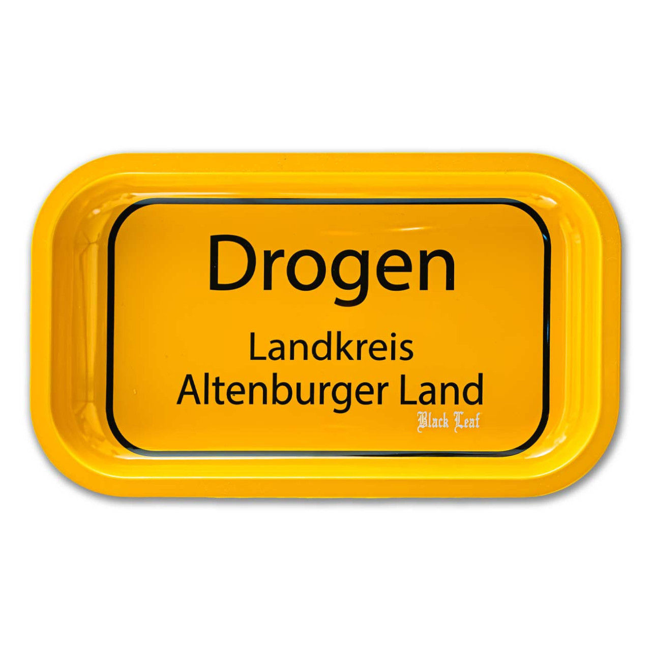 Black Leaf Rolling Tray Ortsschild DROGEN M