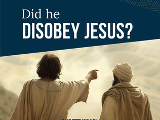 그는 예수님께 불순종했을까요?