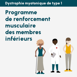 Programme de renforcement musculaire des membres inférieurs en dystrophie myotonique de type 1