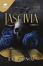 LASCIVIA LIBRO 1 - Eva Muñoz