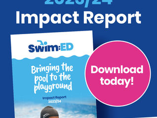 The power of pop-up pools: Swim:ED’s 2024 impact report shows surge in school swim  results 