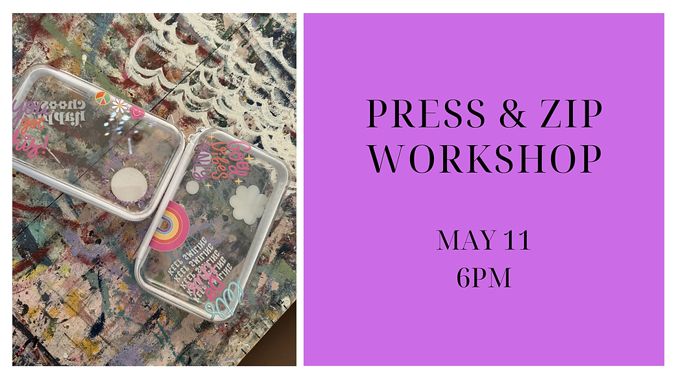 Press & Zip Workshop