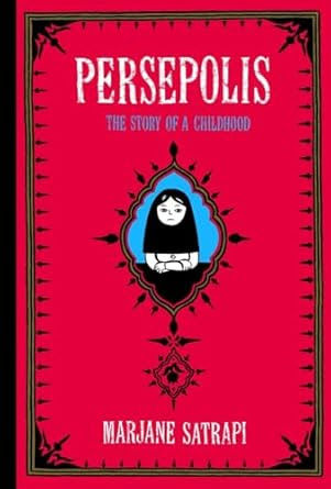 Persepolis: The Story of a Childhood, Marjane Satrapi