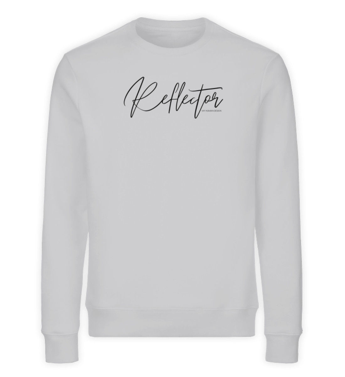 Reflector - My Human Design - Unisex Organic Sweatshirt