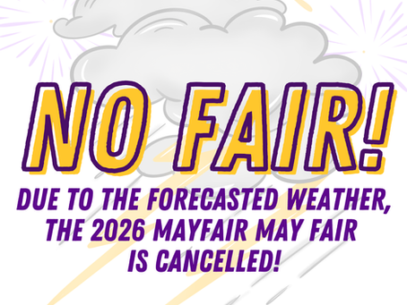 2026 Mayfair May Fair Cancelled