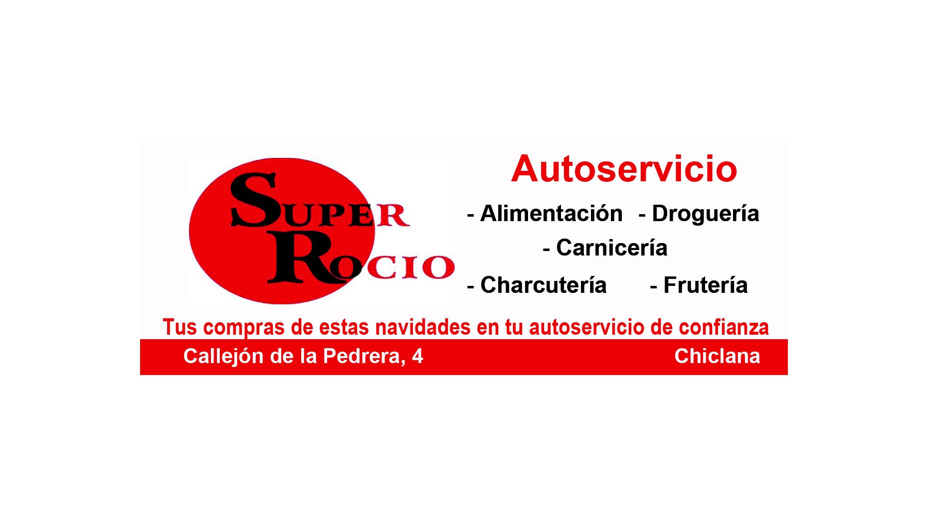 SUPER ROCIO - Callejón de la Pedrera, 4 - Chiclana