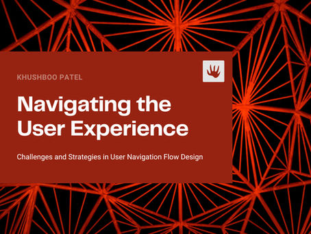 Navigating the User Experience