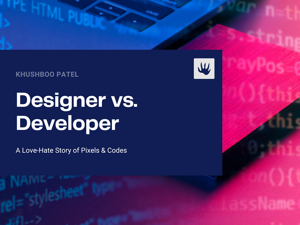 Designer vs. Developer