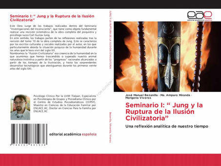LIBRO: "Jung y la ruptura de la ilusión civilizatoria" José Manuel Bezanilla