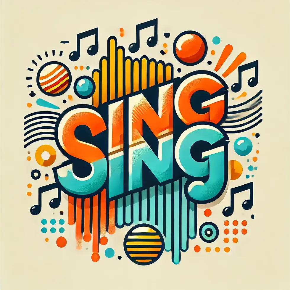 Sing! Sing! Sing! - Our First Show