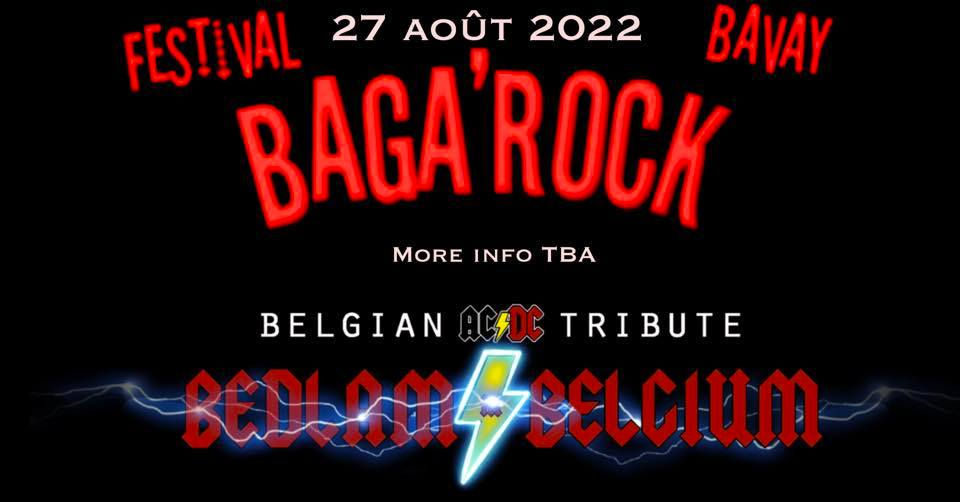 Bedlam In Belgium plays BAGA'Rock Festival @ Bavay FR