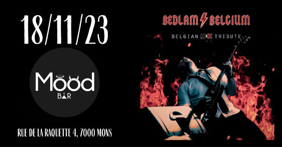Bedlam In Belgium plays @ MOOD bar Mons