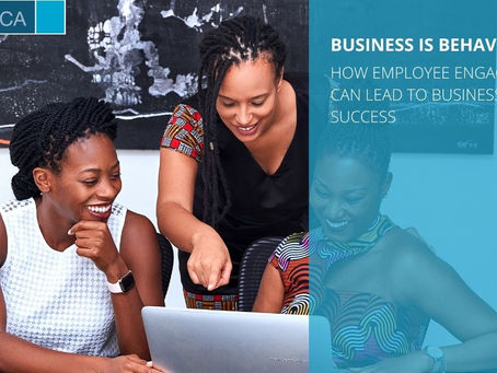 Business is behaviour: How employee engagement can lead to business success