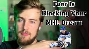 Fear Is Blocking Your NHL Dream - THIS MUST CHANGE