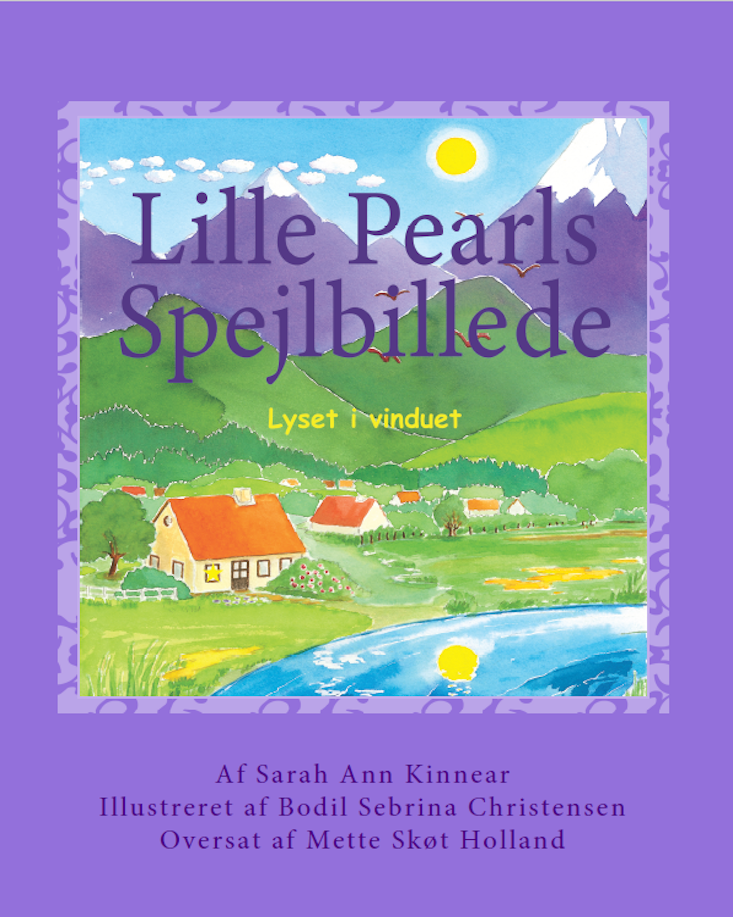 Lille Pearls Spejlbillede: bog 1 "Lyset i Vinduet"